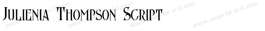 Julienia Thompson Script字体转换